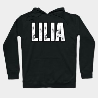 Lilia Name Gift Birthday Holiday Anniversary Hoodie